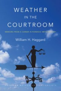 Cover image of the book "Weather in the Courtroom" shows a photograph of a weather vane topped with a figure holding a set of scales. Blue sky in the background.