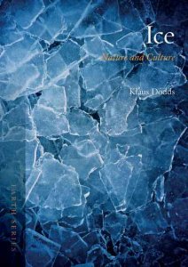 Book Cover of Ice by Klaus Dodds shows an abstract image of blue fragments of ice